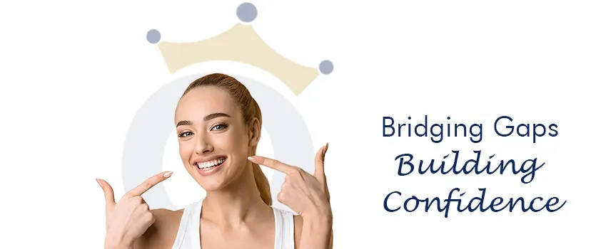 Dental Bridge treatment Ahmedabad